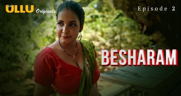Besharam 2025 Ullu Hindi Hot Web Series Episode 2