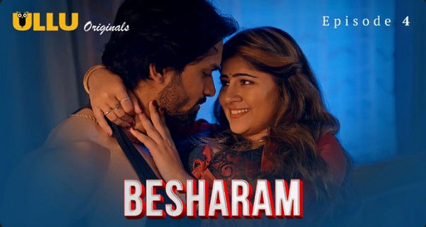 Besharam 2025 Ullu Hindi Hot Web Series Episode 4